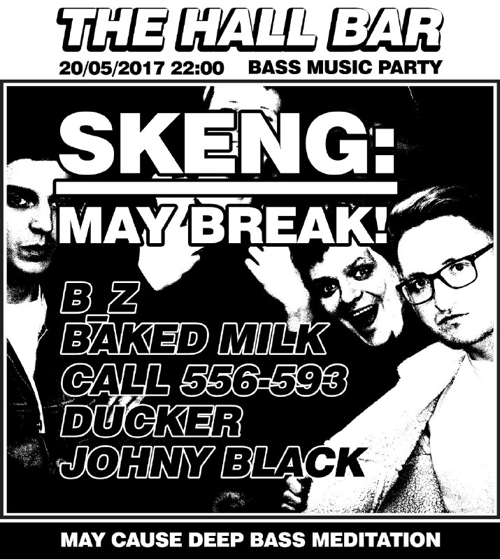 Афиша SKENG: MAY BREAK!